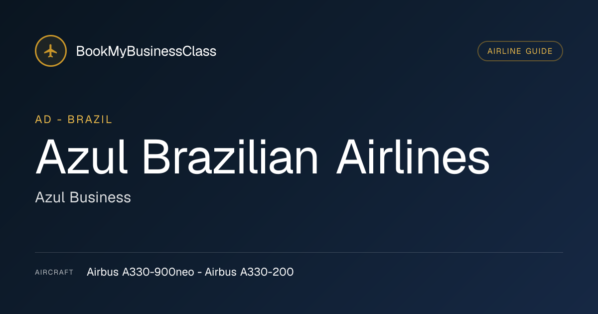 Azul Brazilian Airlines Business Class
