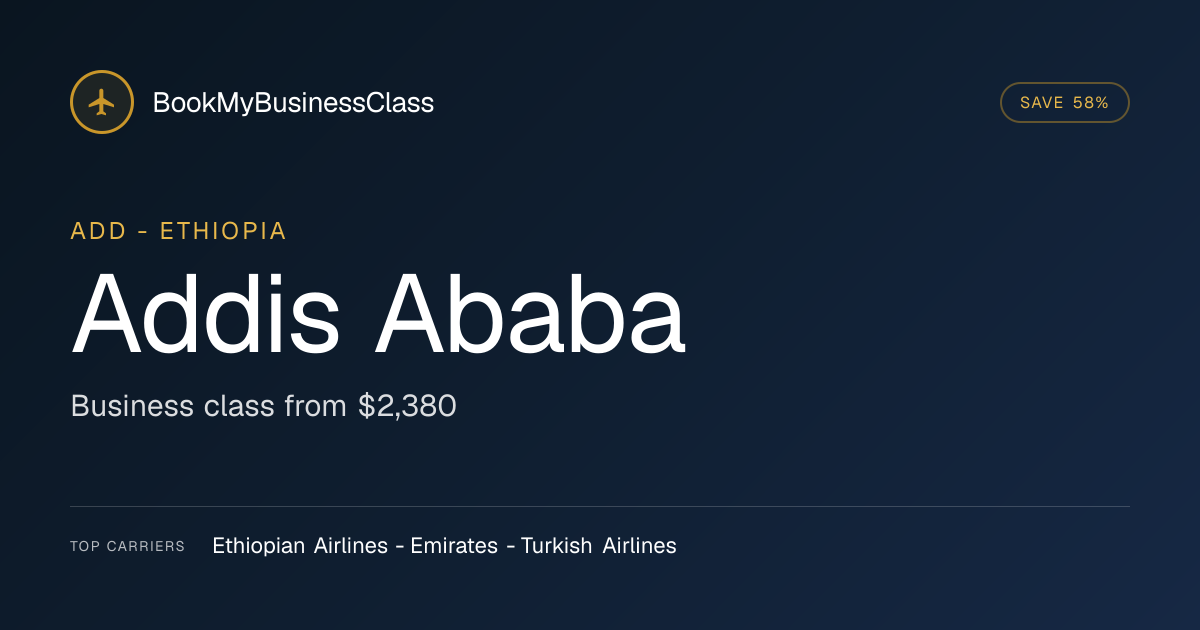 Addis Ababa Business Class Flights