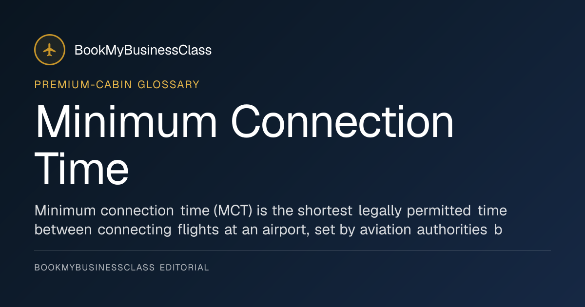 What is Minimum Connection Time?